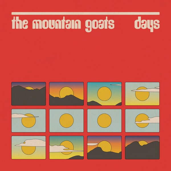 The Mountain Goats - Days