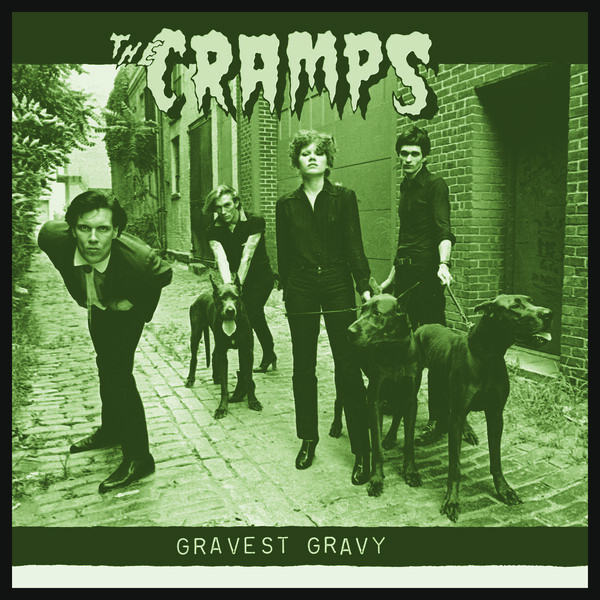 The Cramps - Gravest Gravy