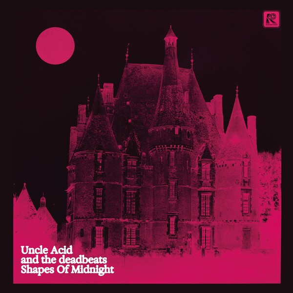 Uncle Acid & The Deadbeats - Shapes Of Midnight