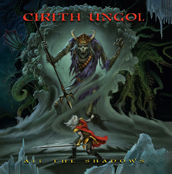 Cirith Ungol - All the Shadows