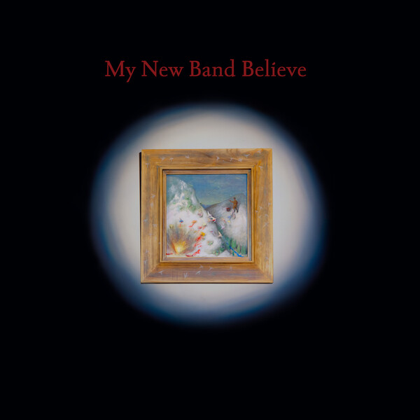 My New Band Believe  - My New Band Believe